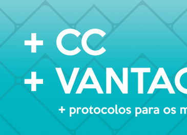+ CC + VANTAGENS